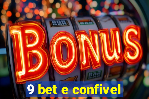 9 bet e confivel